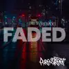 Pure Street - Faded (Remix) [Remix] - Single